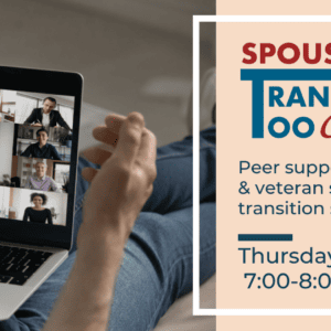 VFT Spouses Transition Too | May 19, 2022, 7-8pm