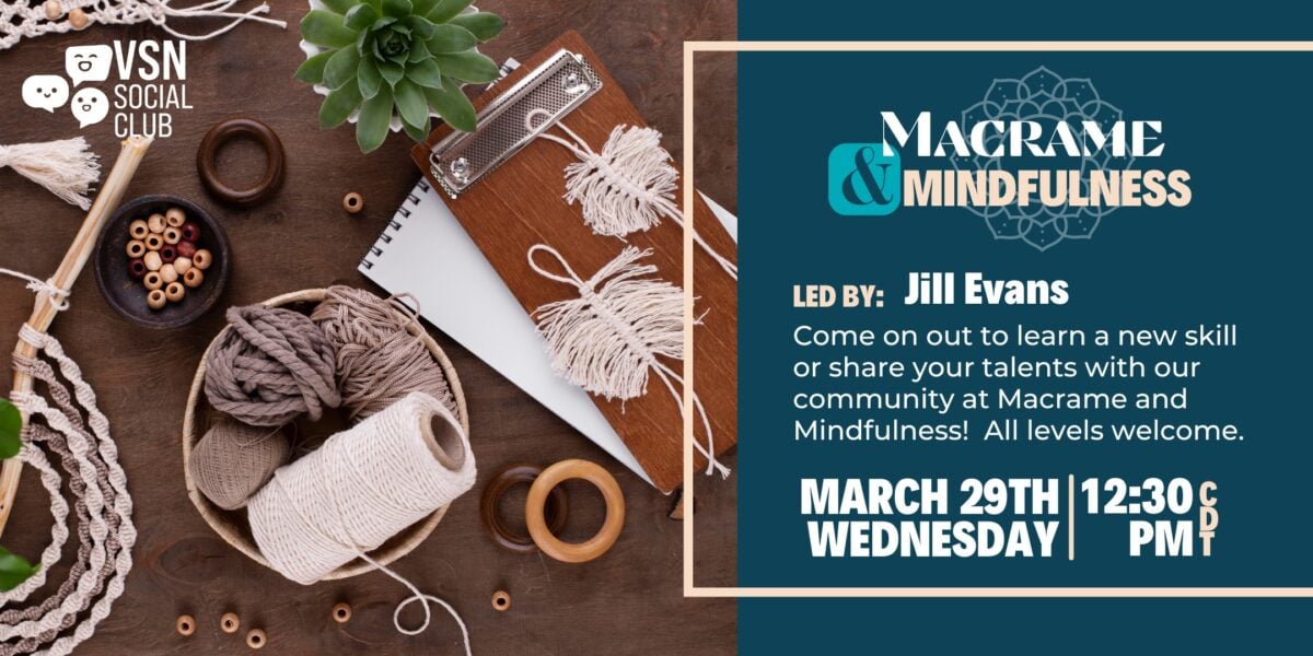 Macrame Mindfulness on March 29th from 12:30pm CDT