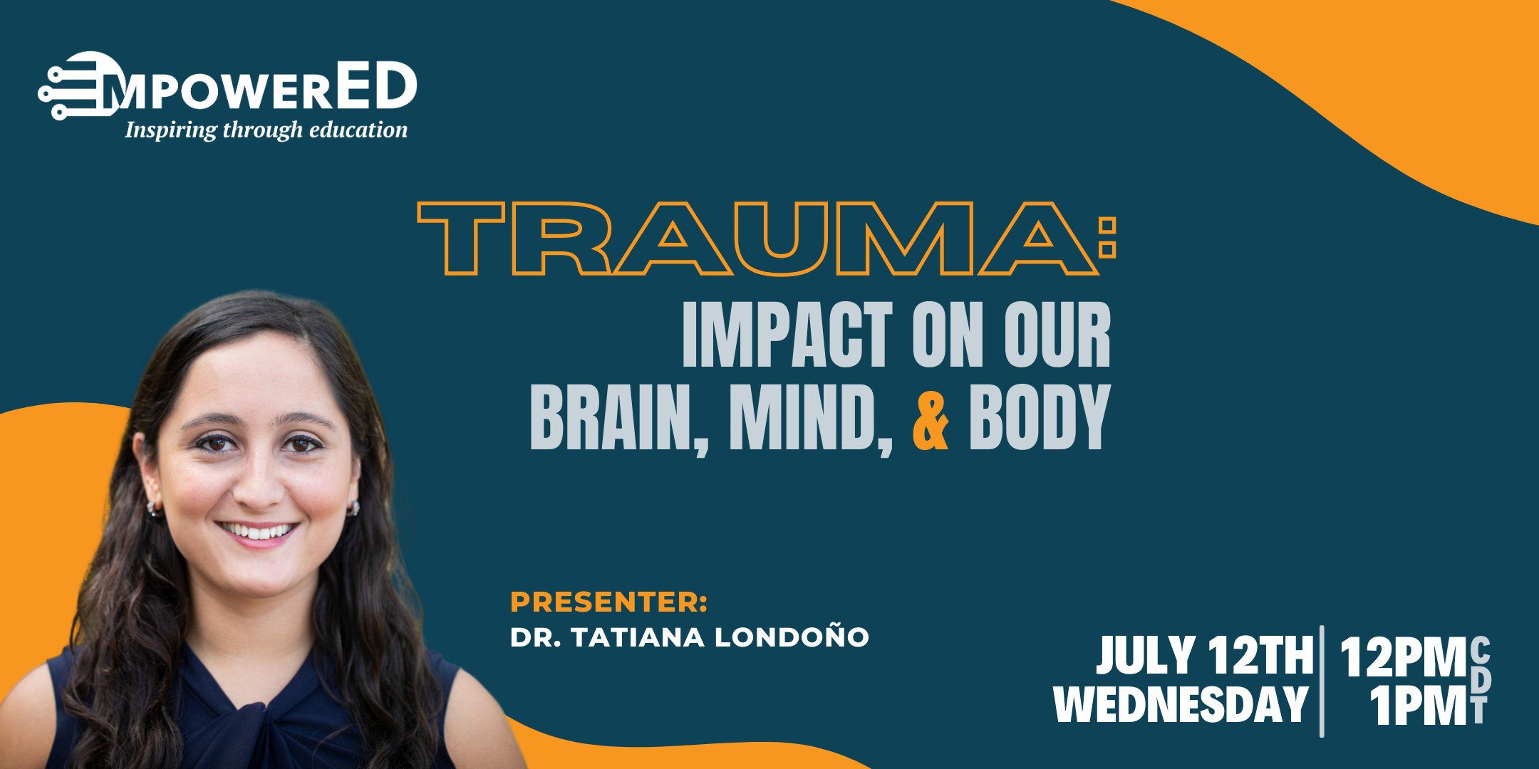 Trauma: Impact on Our Brain, Mind, & Body