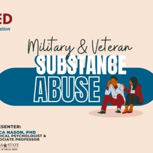 Military and Veteran Substance Abuse on November 14, 2023 at 7 PM CT