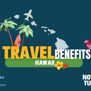Travel Benefits Hawaii