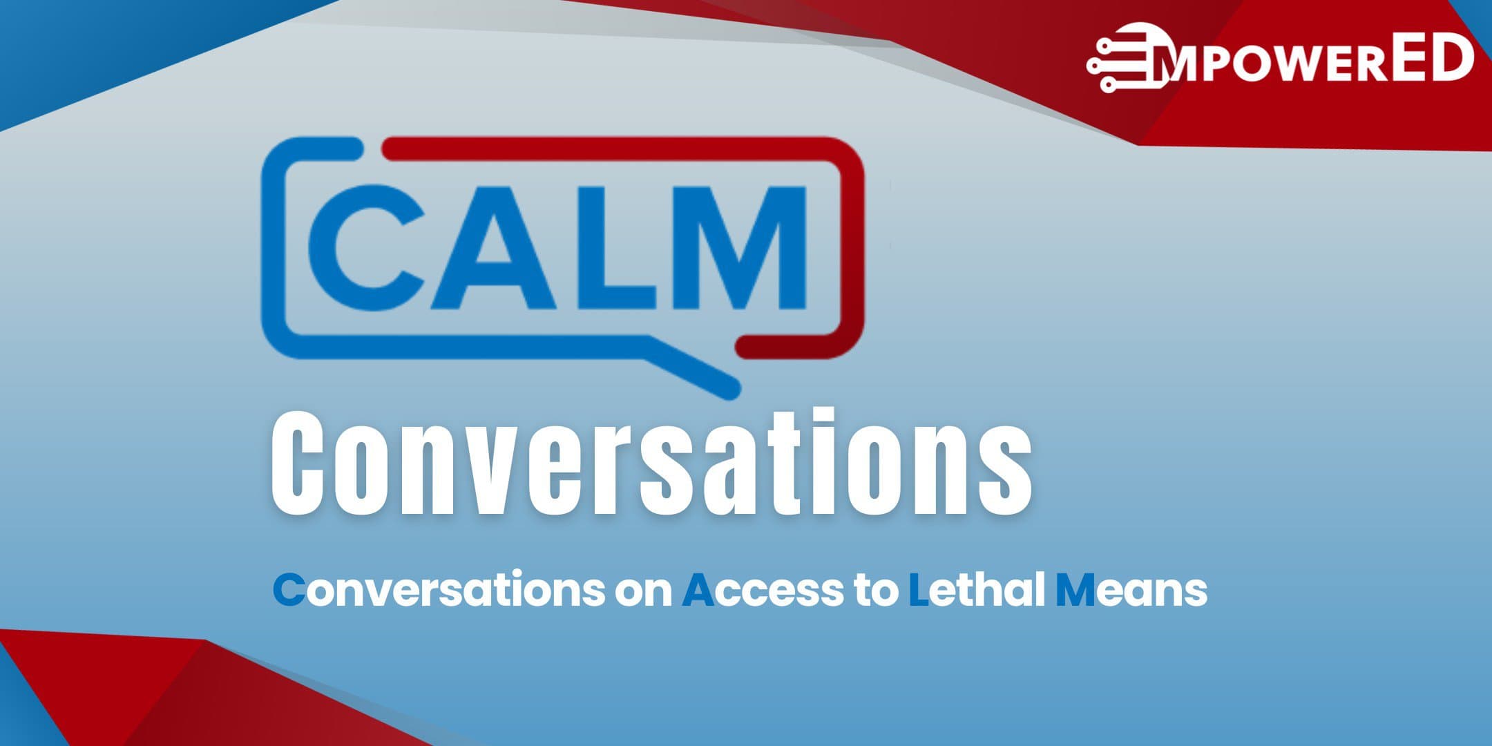CALM Conversations -Conversations on Access to Lethal Means