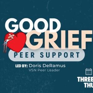 Good Grief: Peer Support