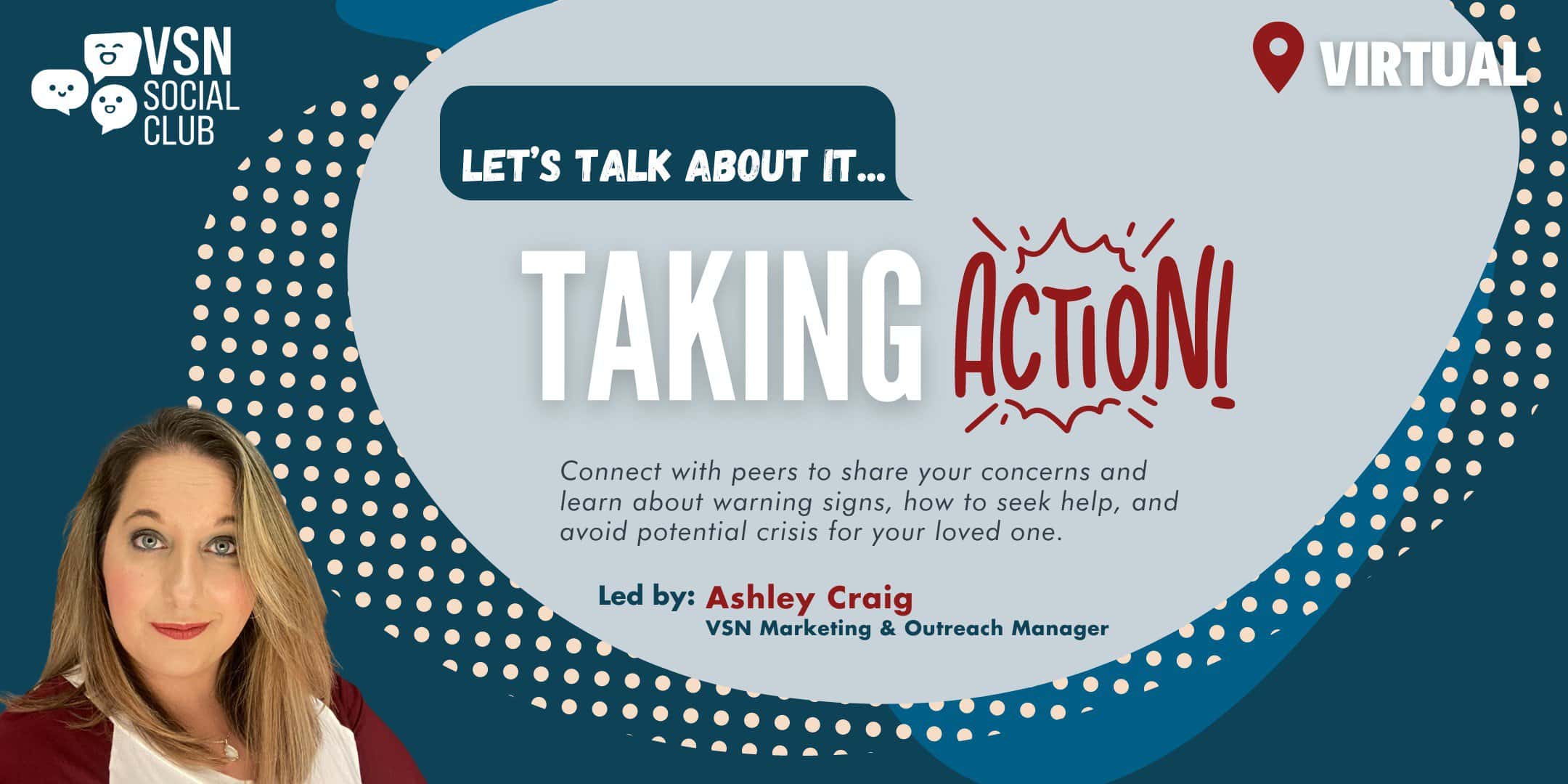 Let's Talk About It... Taking Action with Ashley Craig