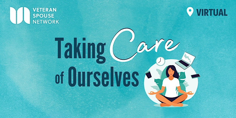 Taking Care of Ourselves, May 21, 12PM-2PM