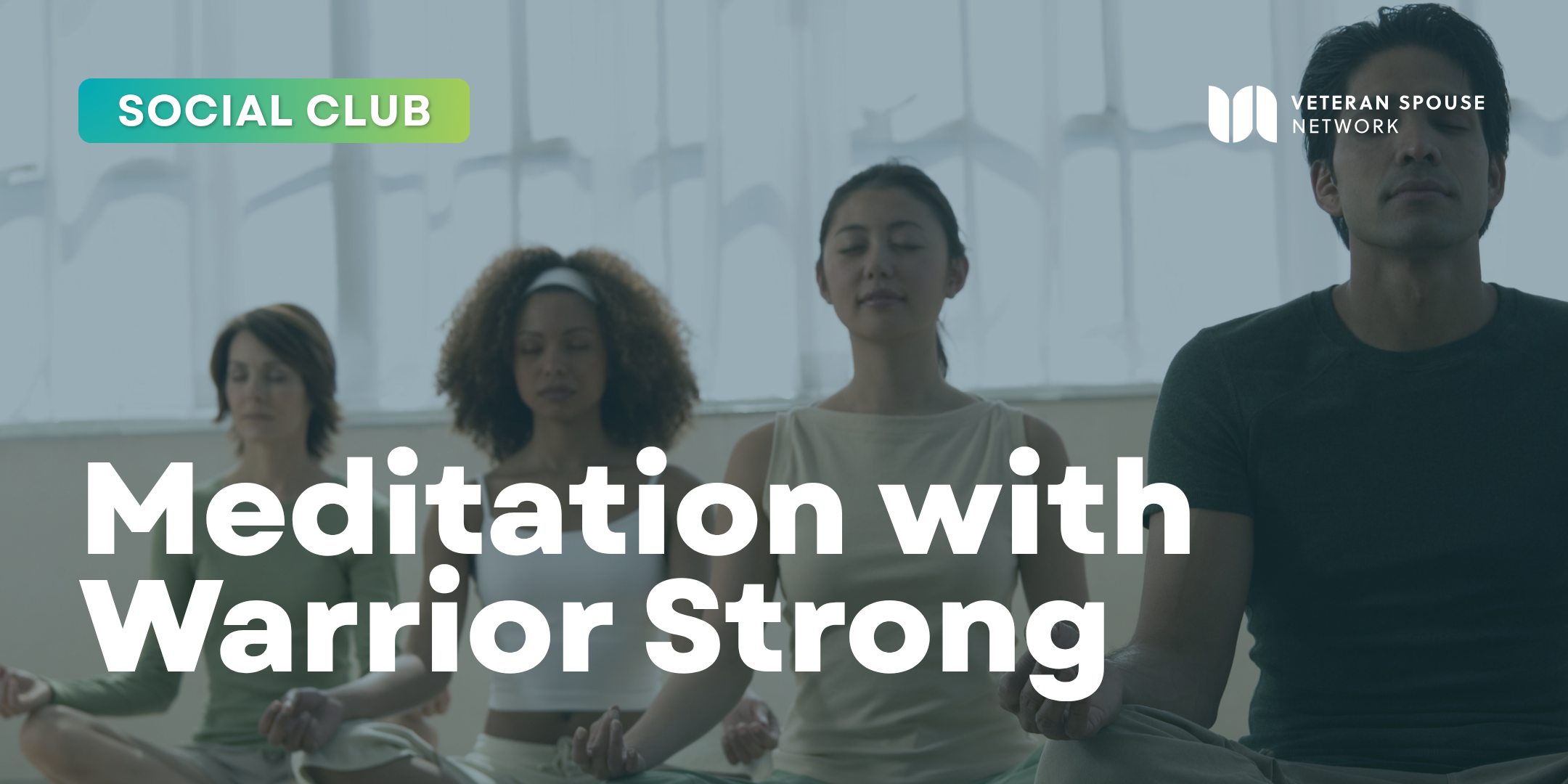 Meditation with Warrior Strong